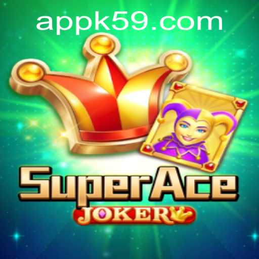Explore the Exciting World of SuperAceJoker: A Comprehensive Guide